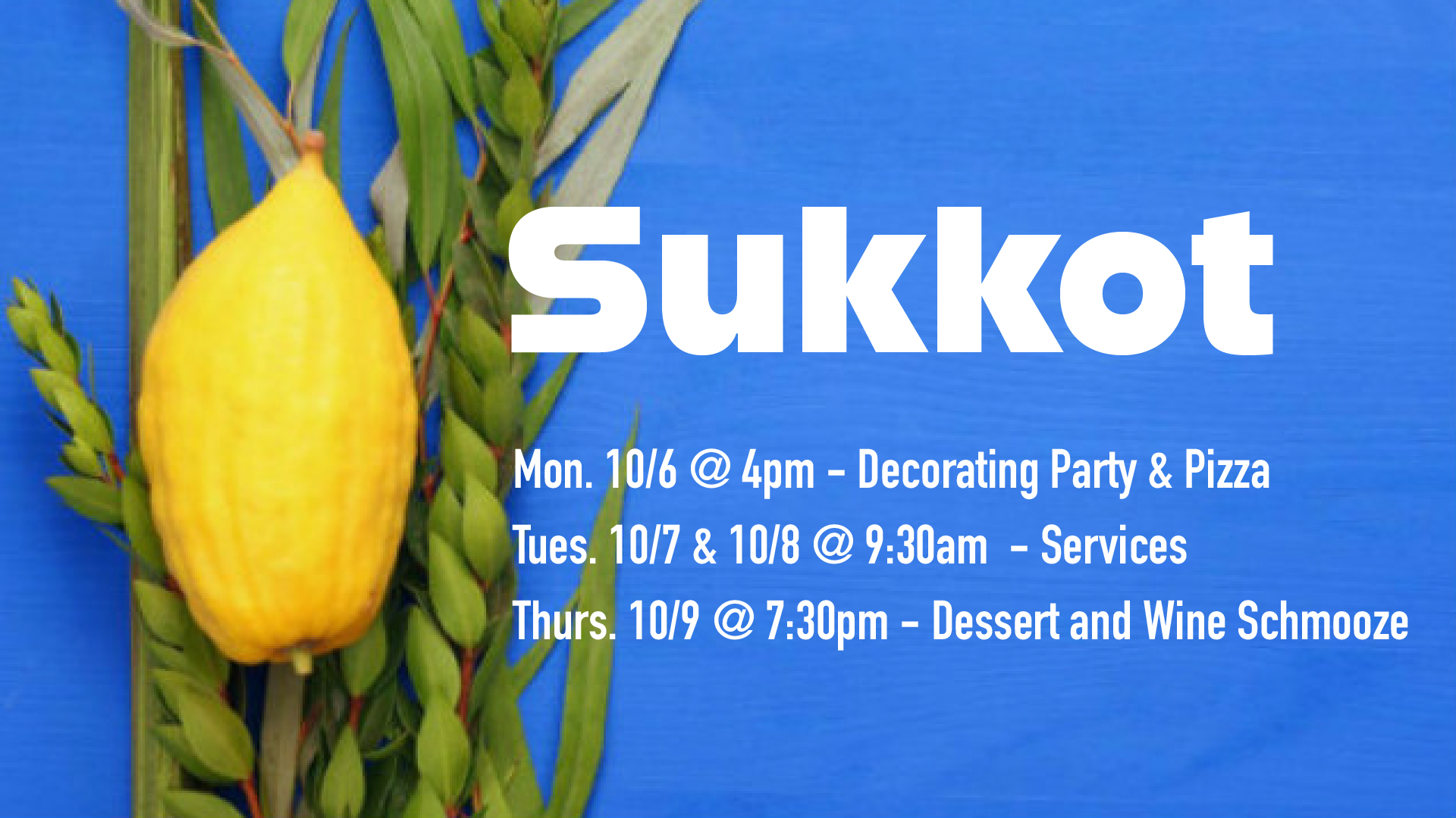 Sukkot – Dessert Wine & Schmooze