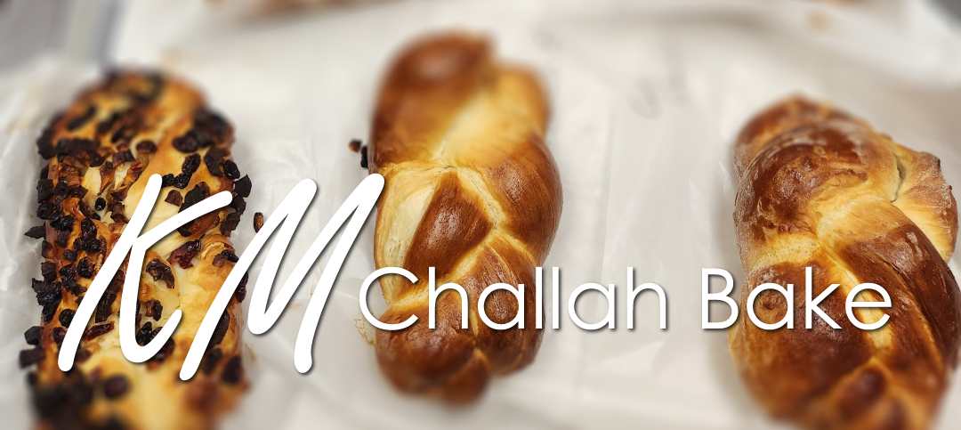 KM Community Challah Bake