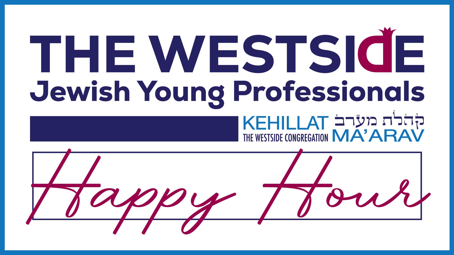 The Westside JYP April Happy Hour